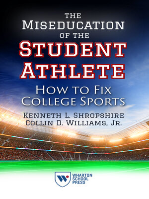 cover image of The Miseducation of the Student Athlete